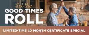 10 Month Certificate Special