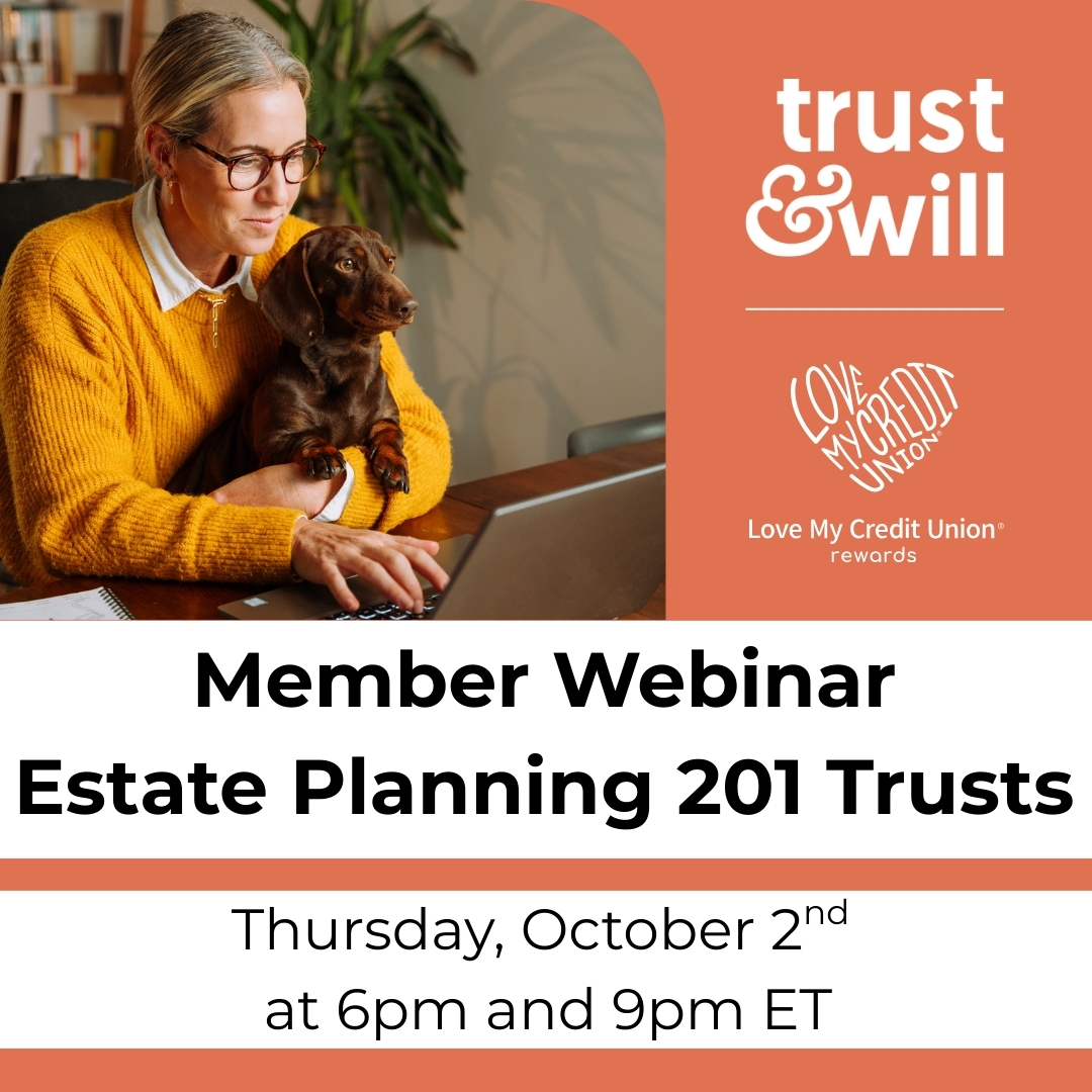Trust & Will Member webinar